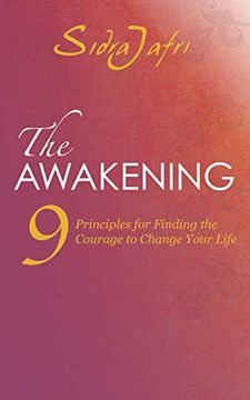 portada The Awakening: 9 Principles for Finding the Courage to Change Your Life (in English)