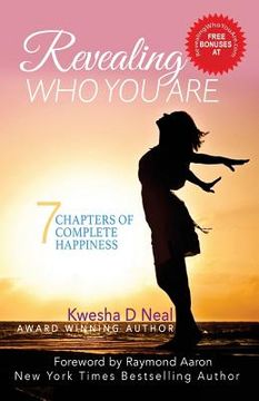 portada Revealing Who You Are: 7 Chapters of Complete Happiness (en Inglés)