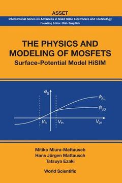 portada Physics and Modeling of Mosfets, The: Surface-Potential Model Hisim