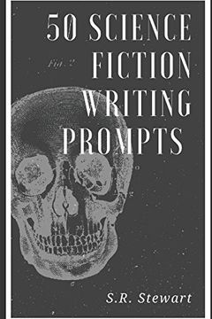 portada 50 Science Fiction Writing Prompts (en Inglés)