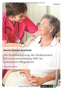 portada Die Implementierung der Strukturierten Informationssammlung (SIS) im ambulanten Pflegedienst (German Edition)