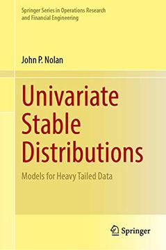 portada Univariate Stable Distributions: Models for Heavy Tailed Data (Springer Series in Operations Research and Financial Engineering) (en Inglés)