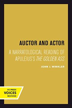 portada Auctor and Actor: A Narratological Reading of Apuleius's the Golden ass (en Inglés)