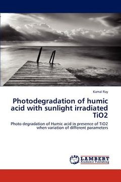 portada photodegradation of humic acid with sunlight irradiated tio2 (en Inglés)