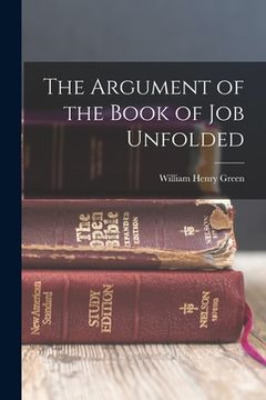 portada The Argument of the Book of Job Unfolded (en Inglés)