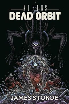 portada Aliens: Dead Orbit Oversized 