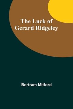 portada The Luck of Gerard Ridgeley (in English)