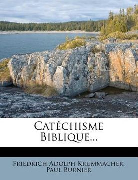 portada Catéchisme Biblique... (in French)