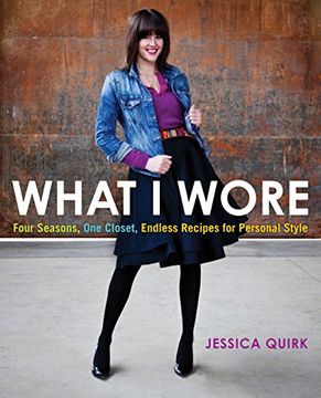 portada What i Wore: Four Seasons, one Closet, Endless Recipes for Personal Style 