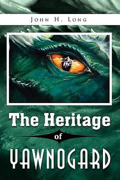 portada the heritage of yawnogard (en Inglés)