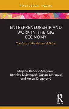 portada Entrepreneurship and Work in the gig Economy: The Case of the Western Balkans (Routledge Focus on Business and Management) (en Inglés)