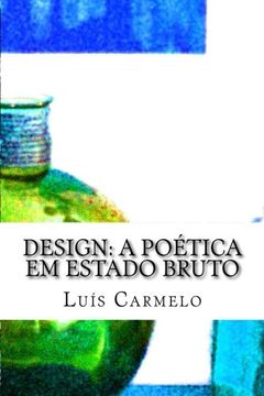 portada Design: A Poética em Estado Bruto (en Portugués)