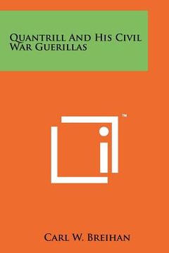 portada quantrill and his civil war guerillas