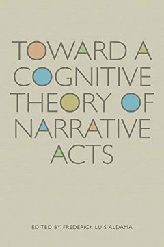 portada Toward a Cognitive Theory of Narrative Acts (en Inglés)