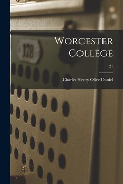 portada Worcester College; 21 (en Inglés)