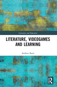 portada Literature, Videogames and Learning (Literature and Education) (in English)