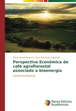 portada Perspectiva Econômica de café agroflorestal associado a bioenergia: Londrina-Paraná (Portuguese Edition)