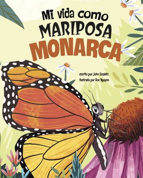 portada Mi Vida Como Mariposa Monarca (en Inglés)