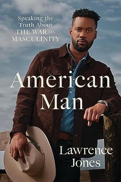 portada American Man: Speaking the Truth About the war on Masculinity (en Inglés)