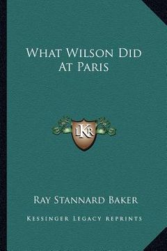 portada what wilson did at paris (in English)