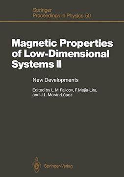 portada Magnetic Properties of Low-Dimensional Systems ii: New Developments. Proceedings of the Second Workshop, san Luis Potosí, Mexico, may 23 – 26, 1989 (Springer Proceedings in Physics) 
