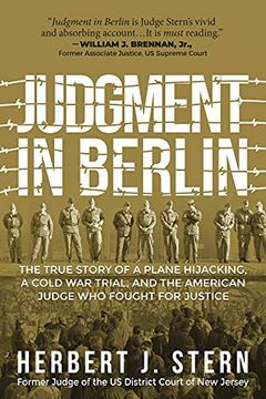 portada Judgment in Berlin: The True Story of a Plane Hijacking, a Cold War Trial, and the American Judge Who Fought for Justice (en Inglés)
