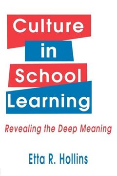 portada Culture in School Learning: Revealing the Deep Meaning