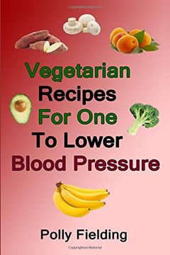 portada Vegetarian Recipes for one to Lower Blood Pressure (en Inglés)