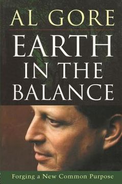 portada Earth in the Balance: Forging a New Common Purpose (en Inglés)