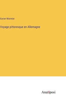 portada Voyage pittoresque en Allemagne (en Francés)