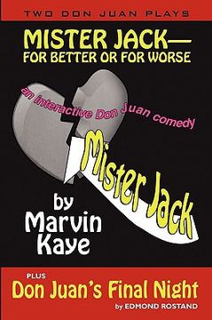 portada mister jack -- for better or for worse: two don juan plays