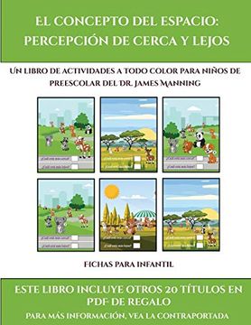 portada Fichas Para Infantil (el Concepto del Espacio: Percepción de Cerca y Lejos): Este Libro Contiene 30 Fichas con Actividades a Todo Color Para Niños de 4 a 5 Años (in Spanish)