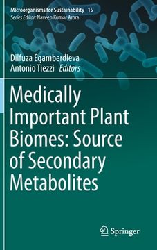 portada Medically Important Plant Biomes: Source of Secondary Metabolites (en Inglés)