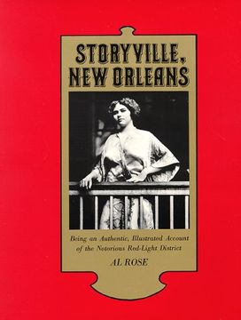 portada Storyville, new Orleans, Being an Authentic, Illustrated Account of the Notorious Red-Light District (in English)