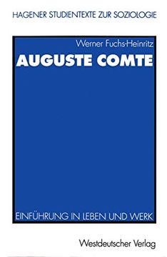 portada Auguste Comte: Einführung in Leben Und Werk (in German)