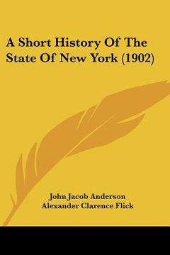 portada a short history of the state of new york (1902)