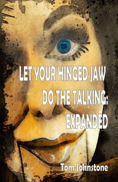 portada Let Your Hinged Jaw Do the Talking Expanded (in English)