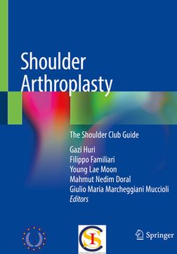 portada Shoulder Arthroplasty: The Shoulder Club Guide (en Inglés)