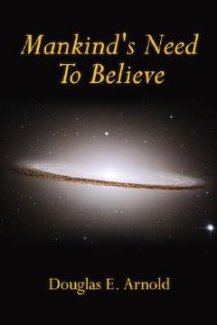 portada mankind's need to believe (en Inglés)