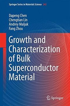 portada Growth and Characterization of Bulk Superconductor Material (Springer Series in Materials Science)