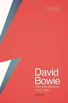 portada Classic Tracks: David Bowie, 1970 - 1980 (Classic Albums)