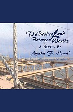 portada The Borderland Between Worlds: A Memoir (en Inglés)