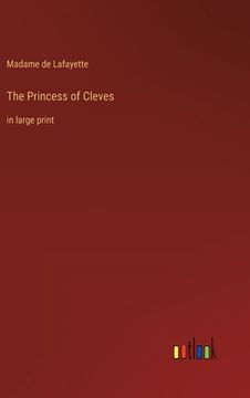 portada The Princess of Cleves: in large print (in English)