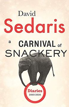 portada A Carnival of Snackery: Diaries: Volume two (Language Acts and Worldmaking) (en Inglés)