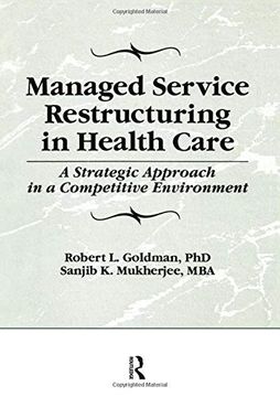 portada Managed Service Restructuring in Health Care (en Inglés)