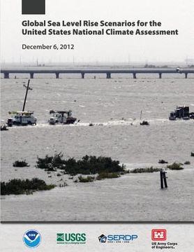 portada Global Sea Level Rise Scenarios for the United States national Climate Assessment (en Inglés)