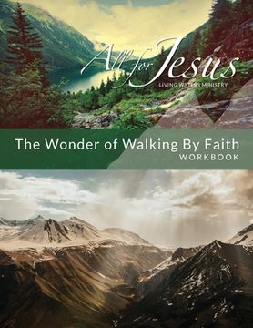 portada Wonder of Walking by Faith - Workbook (& Leader Guide)