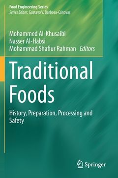 portada Traditional Foods: History, Preparation, Processing and Safety (en Inglés)