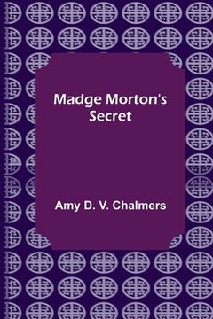 portada Madge Morton's Secret (in English)