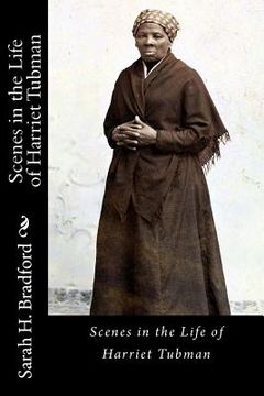 portada Scenes in the Life of Harriet Tubman (in English)